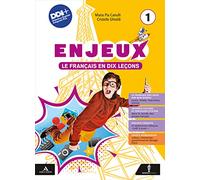 Enjeux. Le français en dix leçons. Avec Mon tuto. Per la Scuola media. Con e-book. Con espansione online (Vol. 1)