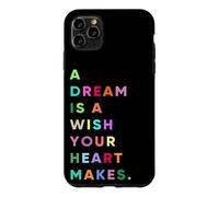 Enjoy A Dream is A Wish Your Heart Makes Cool Quotes Graphic Coque pour iPhone 11 Pro Max