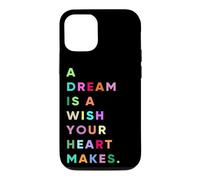 Enjoy A Dream is A Wish Your Heart Makes Cool Quotes Graphic Coque pour iPhone 12/12 Pro
