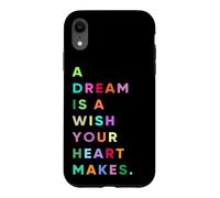 Enjoy A Dream is A Wish Your Heart Makes Cool Quotes Graphic Coque pour iPhone XR