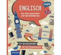 Enjoy Englisch: Das Gute-Laune-Buch zum Sprachenlernen (Poche)
