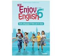 Enjoy English 6e A1-A2 - Guide Pédagogique & Fiches Pour La Classe