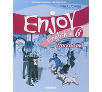 Enjoy English in 6e Palier 1-1re année Niveau A1-A1+ du CECR : Workbook de Michèle Meyer (2007) Broché