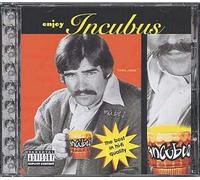 Enjoy Incubus