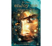 enJoy me: Gefangen im Nichts