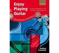 Enjoy Playing Guitar: Christmas Crackers: 14 easy arrangements with flexible accompaniments - [Version Originale] Inconnu (Auteur)