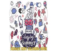 Enjoy Summer - Summer Kids Coloring Book: 8.5*11 - Girls Gift - Celebrate The Summer Season, Beautiful Vacation Charming Interior Designs With Relaxing Beach Vacation Scenes, Ocean Life, Flowers, And