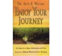 Enjoy Your Journey Alyn E. Waller (Auteur)