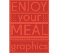 Enjoy your meal graphics - Sylvie Estrada - Index Books - broché - Monographie