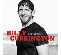 Enjoy Yourself by Billy Currington [Audio CD] NEUF