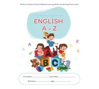 Enjoyable Writing Exercises: English A - Z: Fun and Engaging Handwriting Practice for Kids | A-Z Letter Tracing and Writing Workbook