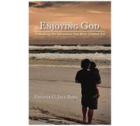 Enjoying God