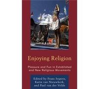 Enjoying Religion Edited By Karin Van Nieuwkerk , Edited By Frans Jespers , Edited By Paul Van Der Velde (Auteur)