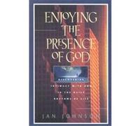 Enjoying the Presence of God Jan Johnson (Auteur)