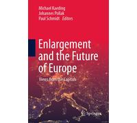 Enlargement And The Future Of Europe