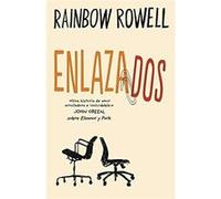 Enlazados - Rainbow Rowell Rainbow Rowell (Auteur)