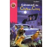 Enlèvement au Club des Cinq