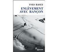 Enlèvement avec rançon Yves Ravey (Auteur)