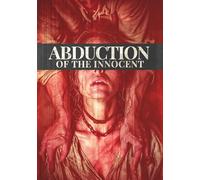 Abduction Of The Innocent [Digital Video Disc]