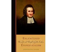 Enlightened Evangelicalism: The Life and Thought of John Erskine