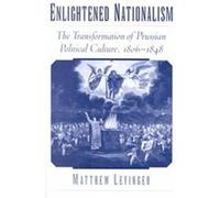 Enlightened Nationalism Matthew Bernard Levinger (Auteur)