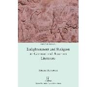 Enlightenment And Religion In German And Austrian Literature