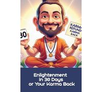 Enlightenment in 30 Days or Your Karma Back: Funny gift - Notebook | Book with empty lined pages | 6" x 9" (15.24 x 22.86 cm) Part of Collection named "Unreal Self-Help" | 200 pages, Perfect gag gift