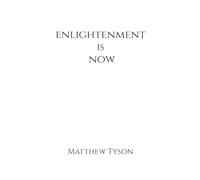 Enlightenment Is Now