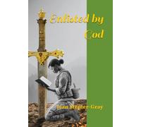 Enlisted by God: Training for Victory in Life’s Spiritual Battles