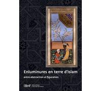 Enluminure en terre d'Islam