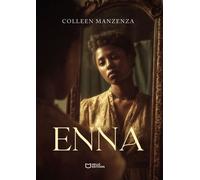 ENNA - Colleen Manzenza - Hello Editions - ebook (ePub) - Roman