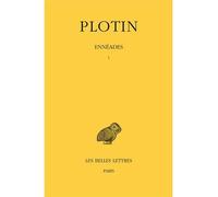 Ennéades. Tome I - Plotin - Belles Lettres - Livre