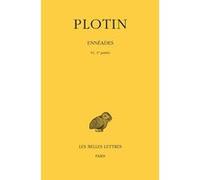 Ennéades. Tome VI, 1re partie Plotin (Auteur), Emile Bréhier (Edité par)