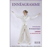 Ennéagramme & Énergétique - Libérer Le Meilleur En Soi