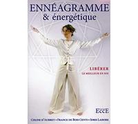 Ennéagramme & Energétique - Libérer le meilleur en soi
