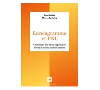 Ennéagramme et PNL Comment les deux approches s'enrichissent mutuellement - Anne Linden - Intereditions - broché - Essai