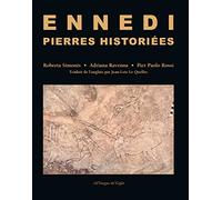 Ennedi, Pierres historiées. 1993-2017: Art rupestre dans le massif de l’Ennedi (Tchad). Ediz. illustrata