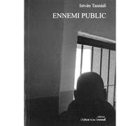 Ennemi public Istvan Tasnadi (Auteur)