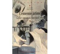 Ennemie intime La peur perceptions expressions effets - Pur - Presses Universitaires Rennes - broché - Essai