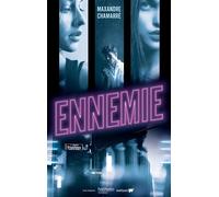 Ennemie - Maxandre Chamarré - Hachette Romans - broché - Roman adolescent