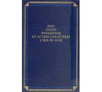 Ennemonde et autres caractères L'iris de Suse (OEuvre romanesque / Jean Giono.)