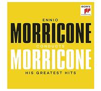 Ennio Morricone Conducts Morricone: His Greatest Hits