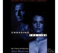 Ennio Morricone - Crossing The Line [Import]