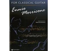 Ennio Morricone for Classical Guitar - [Version Originale] Inconnu (Auteur)