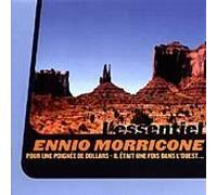 Ennio Morricone - L'essentiel