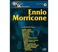 Ennio Morricone - Recueil de partitions pour piano solo avec accompagnements audio en ligne | Collection Great Musicians | Musiques de films Mission Il était une fois en Amérique Nuovo Cinema Paradiso