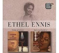 Ennis, Ethel - Change of Scenery/Have You Forgotten