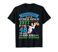 Ennuyant les uns les autres depuis 1977 pendant 48 ans toujours forts T-Shirt