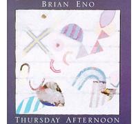 Eno, Brian - Thursday Afternoon