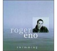 Eno, Roger - Swimmer